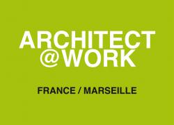 Architect At Work Marseille - les 5 et 6 juin - Parc Chanot - 4e édition en PACA