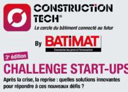 Troisième édition du challenge Start ups Construction Tech