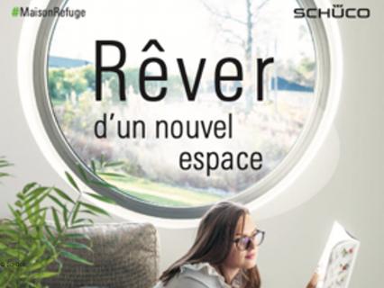 SCHÜCO lance "Maison Refuge", sa nouvelle campagne digitale 