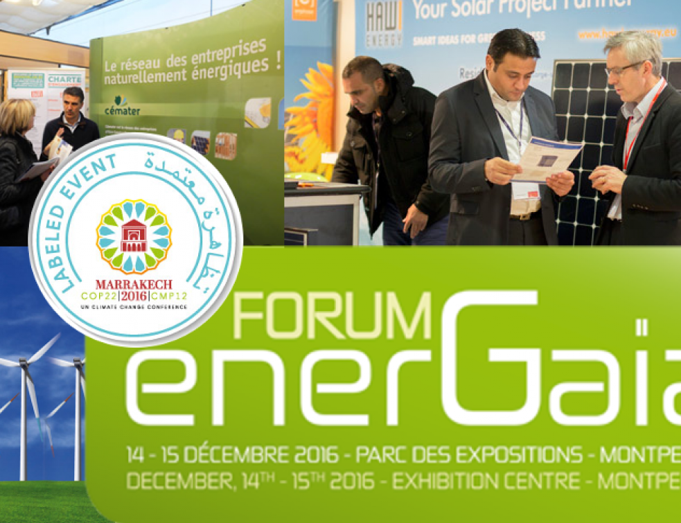 Le Forum EnerGaïa Montpellier 2016 labellisé COP22
