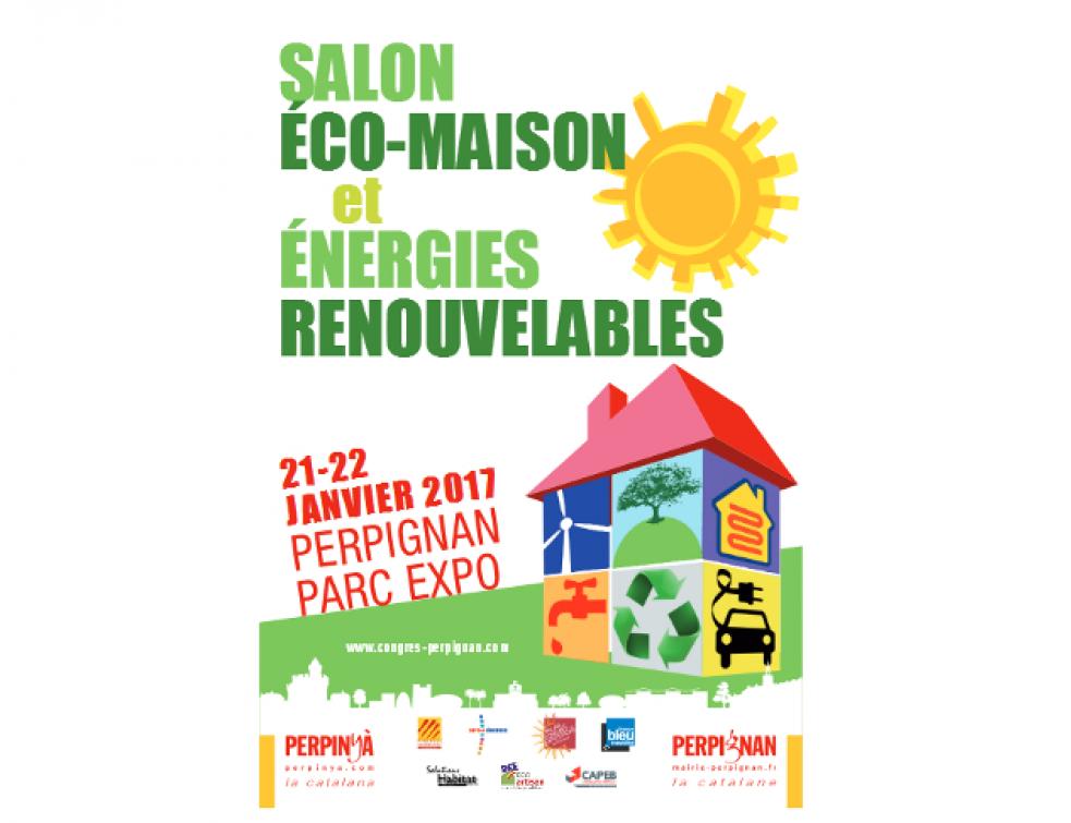 Salon de l'éco-maison et des énergies renouvelables les 21 et 22 janviers à Perpignan