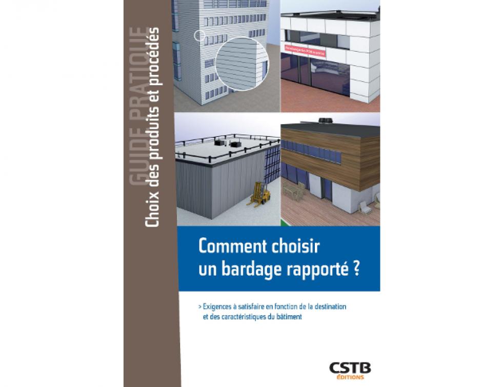 CSTB : Comment choisir un bardage rapporté ?