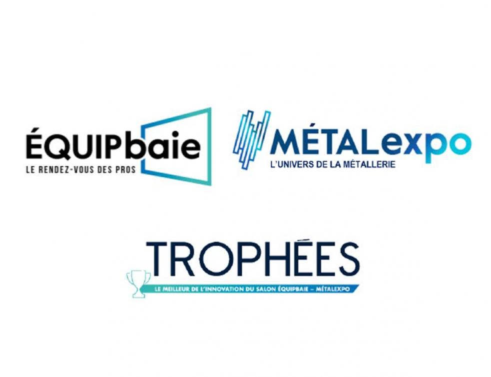Equipbaie-Métalexpo trophées 2020 : Les inscriptions ouvertes