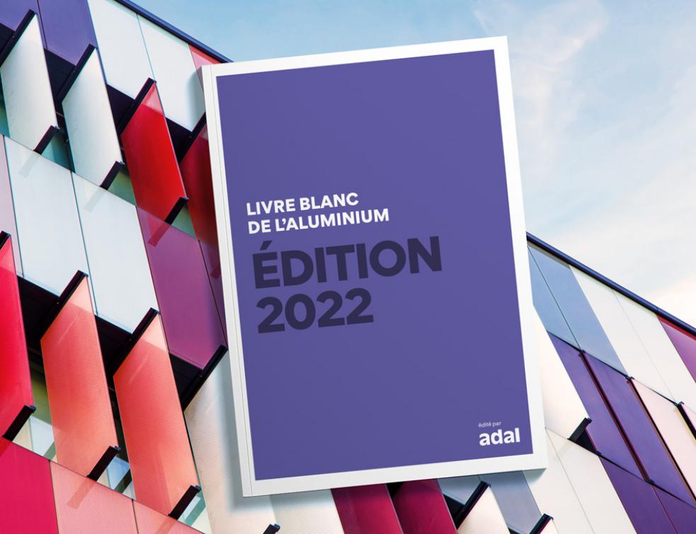 Publication 2022 du Livre Blanc de l'Aluminium
